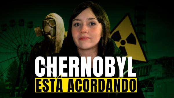 Nova catástrofe Os níveis de radiação de Chernobyl estão aumentando.jpg